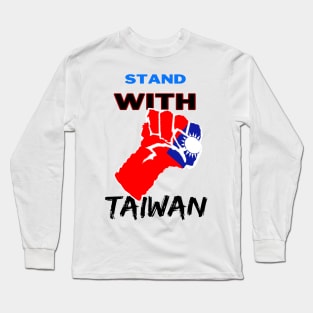 Stand with Taiwan - Fight the injustice Long Sleeve T-Shirt